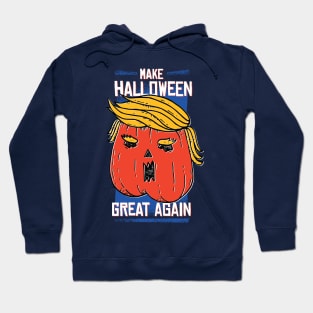 Make Halloween Great Again Hoodie